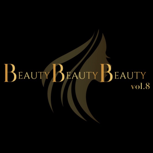 【重大発表！】BeautyBeautyBeauty vol.8 開催決定！！！